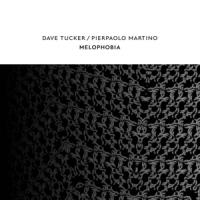 Tucker, Dave & Pierpaolo Martino Melophobia