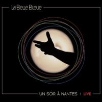 Belle Bleue, La Un Soir A Nantes