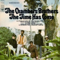 Chambers Brothers Time Has Come