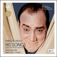 Milhofer, Mark & Marco Scolastra Enrico Caruso  His Songs