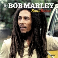 Marley, Bob & The Wailers Soul Rebel