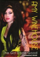Winehouse, Amy Girl Done Good