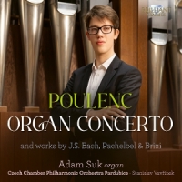 Suk, Adam Poulenc: Organ Concerto