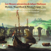 Ensemble Les Meslanges Thomas Van E Les Messes Retrouve Es De Jehan Tit
