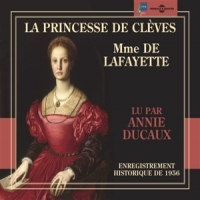 Ducaux, Annie (lecteur) Madame De Lafayette  La Princesse D