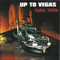 Up To Vegas Voodoo Truckin