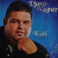 Wagner, Django Kali