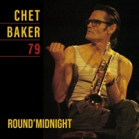 Baker, Chet Round Midnight 79