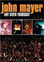 Mayer, John Any Given Thursday