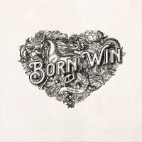 Douwe Bob Born To Win, Born To Lose