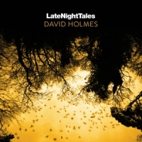 Holmes, David Late Night Tales