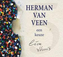 Van Veen, Herman Een Keuze, Live Thuis