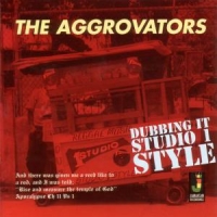 Aggrovators, The Dubbing It Studio One Style