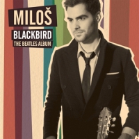 Karadaglic, Milos Blackbird - The Beatles Album