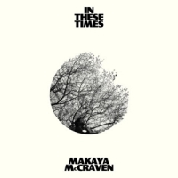 Mccraven, Makaya In These Times -coloured-