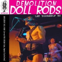 Demolition Doll Rods Let Yourself Go (ntsc & Pal)