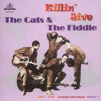 Cats & The Fiddles Killin' Jive