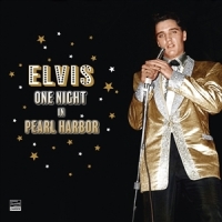Presley, Elvis One Night In Pearl Harbor