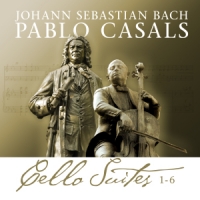 Bach, Johann Sebastian Cello Suites 1-6