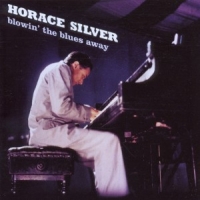Silver, Horace Blowin The Blues Away