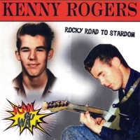 Rogers, Kenny Kan-gu-wa - Rocky Road To Stardom