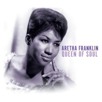 Franklin, Aretha Queen Of Soul
