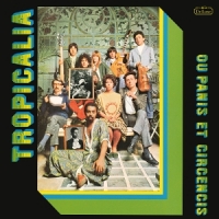 Various Tropicalia Ou Panis Et Circencis
