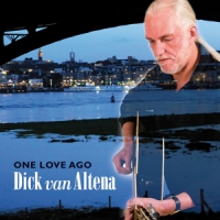 Dick Van Altena One Love Ago