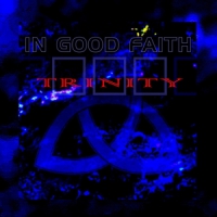 In Good Faith Trinity