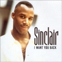 Sinclair I Want You Back