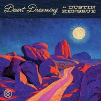 Kensrue, Dustin Desert Dreaming