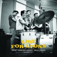 Baker, Chet & Gerry Mulligan -quartet- Line For Lyons -ltd-