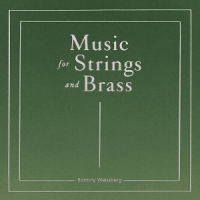 Weissberg, Sammy Music For Strings And Brass