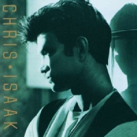 Isaak, Chris Chris Isaak