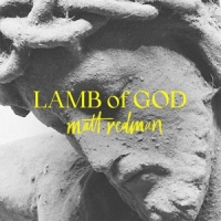 Matt Redman Lamb Of God