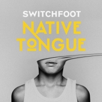 Switchfoot Native Tongue (2lp)