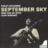 Philip Catherine, Hein Van De Geyn, A September Sky
