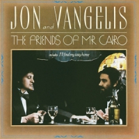 Jon And Vangelis The Friends Of Mister Cairo