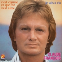 Francois, Claude Je Vais A Rio
