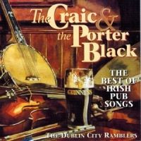 Dublin City Ramblers, The Craic And The Porter Black