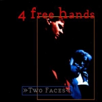 For Free Hands Two Faces