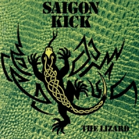 Saigon Kick Lizard