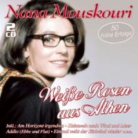 Mouskouri, Nana Weisse Rosen Aus Athen-50 Fruhe Erf