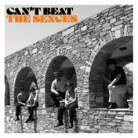 Sences, The Can T Beat The Sences