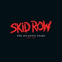 Skid Row The Atlantic Years (1989 - 199