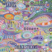 Sadies Colder Streams