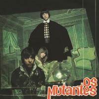Os Mutantes Os Mutantes - Debut Album