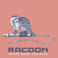 Racoon Live At Hmh, Amsterdam Theatre - Show 2016