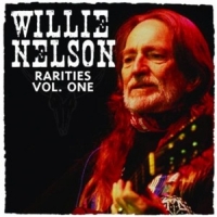 Nelson, Willie Rarities Vol.1
