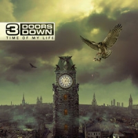 Three Doors Down Time Of My Life